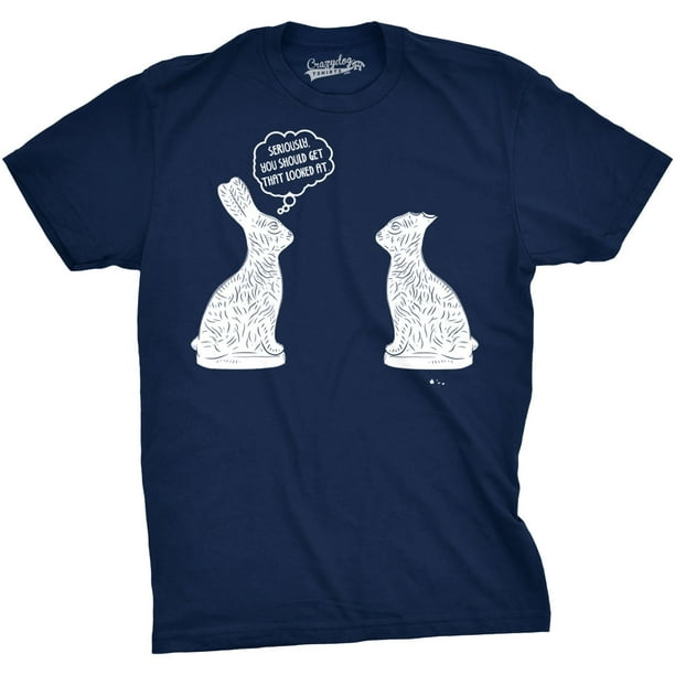 Mens You Should Get That Looked At Easter T Shirt Funny Chocolate Bunny Tee